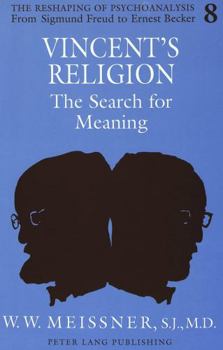 Hardcover Vincent's Religion: The Search for Meaning Book