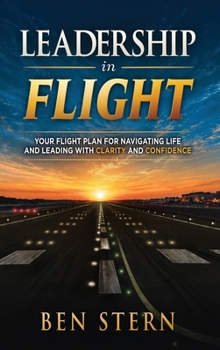 Hardcover Leadership In Flight Book