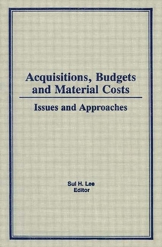 Hardcover Acquisitions, Budgets, and Material Costs: Issues and Approaches Book