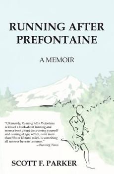 Paperback Running After Prefontaine Book