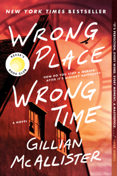 Paperback Wrong Place Wrong Time: A Reese's Book Club Pick Book