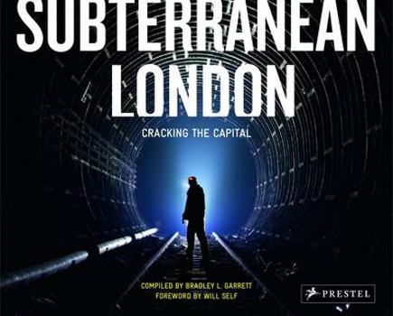 Hardcover Subterranean London: Cracking the Capital Book