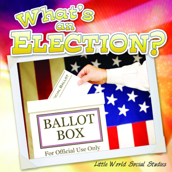 Paperback What's an Election? Book