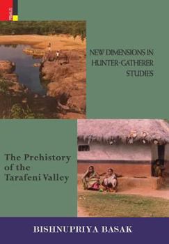 Hardcover New Dimensions in Hunter-Gatherer Studies: The Prehistory of the Tarafeni Valley Book