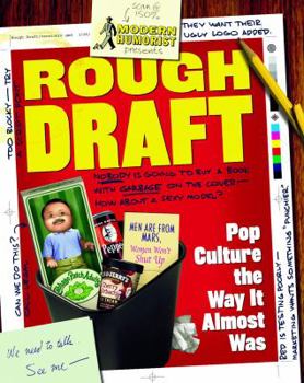 Paperback Rough Draft: Pop Culture the Way It Almost Was Book