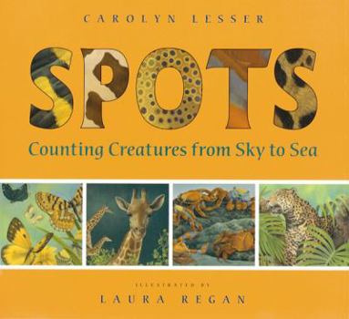 Hardcover Spots: Counting Creatures from Sky to Sea Book