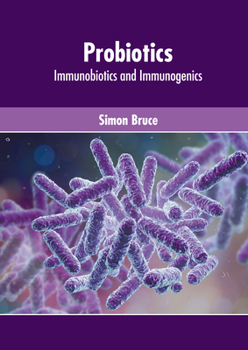 Hardcover Probiotics: Immunobiotics and Immunogenics Book