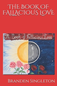 Paperback The Book of Fallacious Love Book