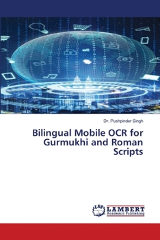 Bilingual Mobile OCR for Gurmukhi and Roman Scripts