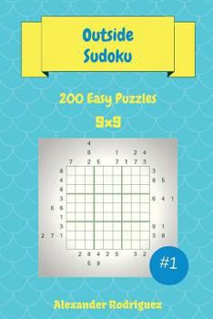Paperback Outside Sudoku Puzzles -200 Easy 9x9 vol. 1 Book