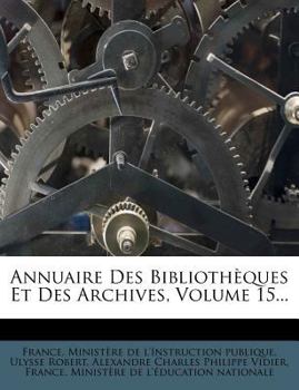 Paperback Annuaire des Biblioth?ques et des Archives Book