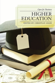 Paperback Higher Education: Open for Business Book