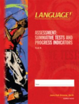 Paperback Language! The Comprehensive Literacy Curriculum Assessment: Summative Tests and Progress Indicators. Book A. Book