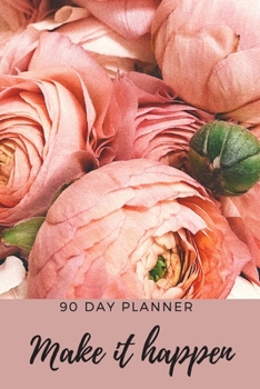90 DAY PLANNER, MAKE IT HAPPEN: NEW HABIT TRACKER