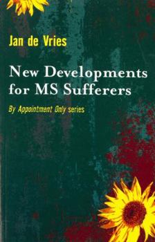 Paperback New Developments for MS Sufferers Book