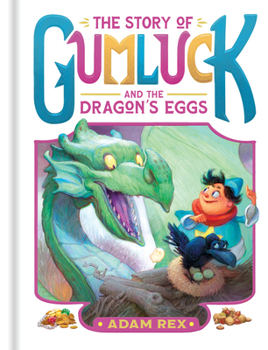 Paperback The Story of Gumluck and the Dragon's Eggs: Book Two Book