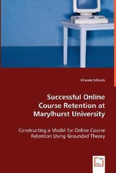 Paperback Successful Online Course Retention at Marylhurst University Book