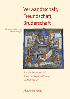Hardcover Verwandtschaft, Freundschaft, Bruderschaft [German] Book