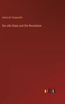 Der alte Staat und Die Revolution