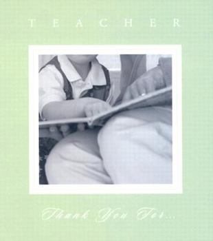 Hardcover Teacher Thank You For... Book