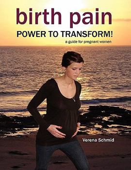 Paperback Birth Pain: Power to Transform! Book