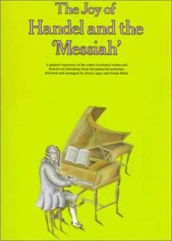 Paperback The Joy of Handel and the Messiah: Piano Solo Book