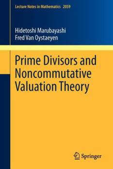 Paperback Prime Divisors and Noncommutative Valuation Theory Book