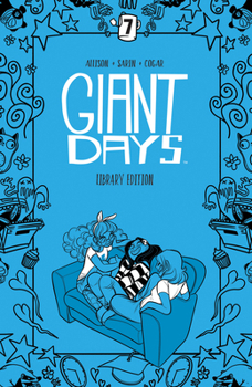 Hardcover Giant Days Library Edition Vol. 7 Book
