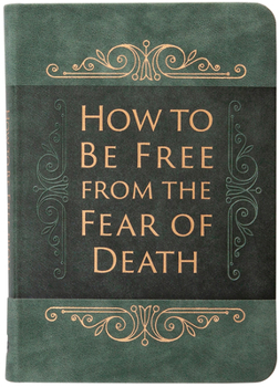 Imitation Leather How to Be Free from the Fear of Death Book