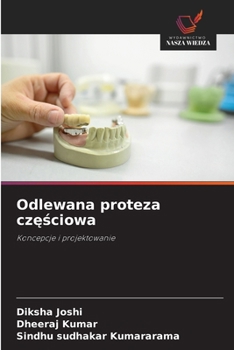 Odlewana proteza cz&#281;&#347;ciowa