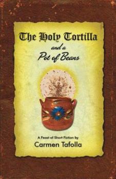 Paperback The Holy Tortilla and a Pot of Beans Book