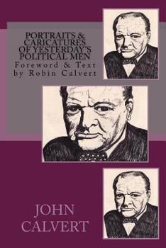 Paperback Portraits & Caricatures of Yesterday's Political Men Book