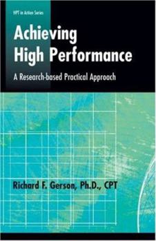 Paperback Achieving High Performance: A Research-Based Practical Approach Book