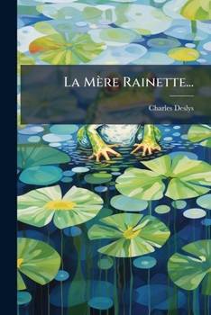 Paperback La Mère Rainette... [French] Book