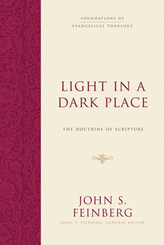 Hardcover Light in a Dark Place: The Doctrine of Scripture Book