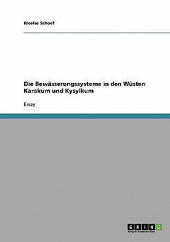 Paperback Die Bewässerungssysteme in den Wüsten Karakum und Kysylkum [German] Book