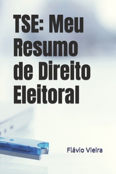 Paperback Tse: Meu Resumo de Direito Eleitoral [Portuguese] Book