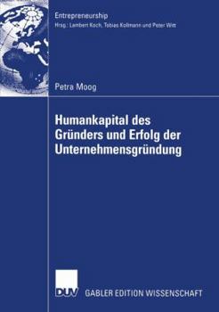 Paperback Humankapital Des Gründers Und Erfolg Der Unternehmensgründung [German] Book