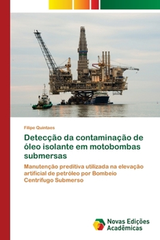 Paperback Detecção da contaminação de óleo isolante em motobombas submersas [Portuguese] Book