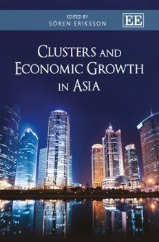 Hardcover Clusters and Economic Growth in Asia Book