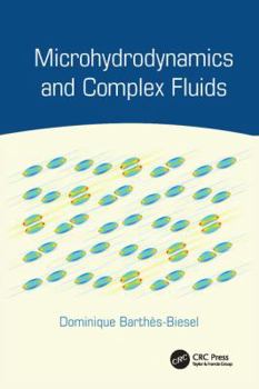 Paperback Microhydrodynamics and Complex Fluids Book