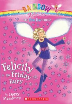 Freya the Friday Fairy - Book #40 of the Rainbow Magic