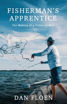 Paperback Fisherman's Apprentice: The Making of a Fisher of Men Book