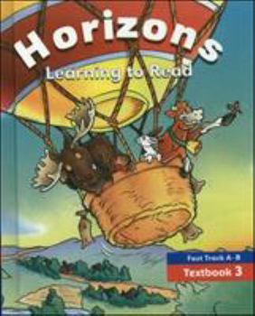 Hardcover Horizons Learning to Read: Fast Track a-b Textbook 3 Book