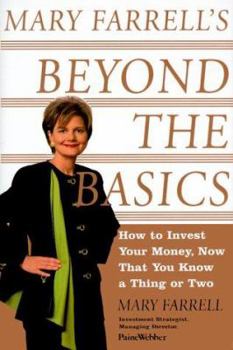 Hardcover Beyond the Basics: How to Invest Your Money, Now That You Know a Thing or Two Book