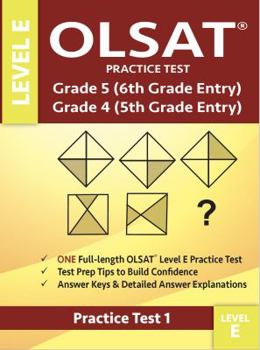Paperback Olsat Practice Test Grade 5 (6th Grade Entry) & Grade 4 (5th Grade Entry)-Level E-Test 1: One Olsat E Practice Test (Practice Test One), Gifted and Ta Book
