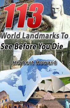 Paperback 113 World Landmarks To See Before You Die Book