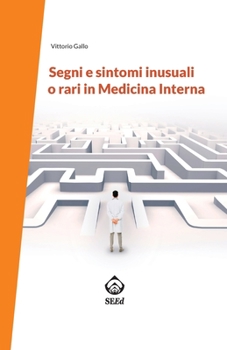Paperback Segni e sintomi inusuali o rari in Medicina Interna [Italian] Book