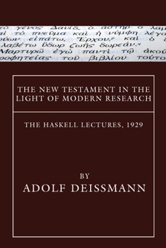 Paperback The New Testament in the Light of Modern Research Book