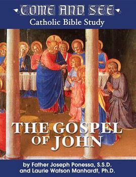 Paperback Come and See: The Gospel of John Book